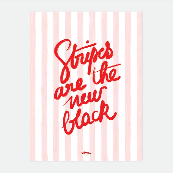 Stripe New Black – Poster für den Großhandel von ALL THE WAYS TO SAY - Europe