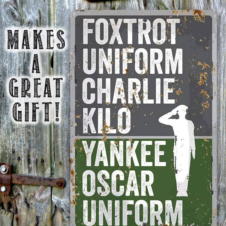 Lone Star Art - Wholesale Sign - Foxtrot Uniform Charlie Kilo, Yankee Oscar Uniform - Metal S