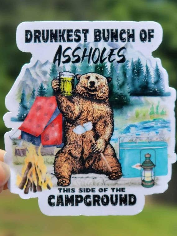 Drunkest Bunch This Side Of The Campground Sticker for wholesale by A Little Design Company