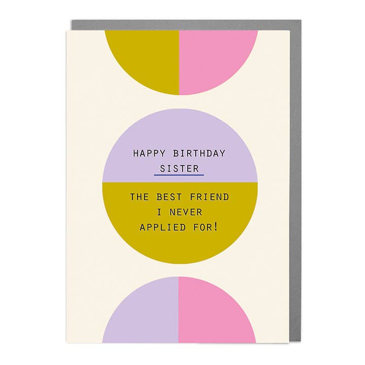 Funny Sister Birthday Card – Humorous Design by Lola Design for wholesale by Lola Design Ltd
