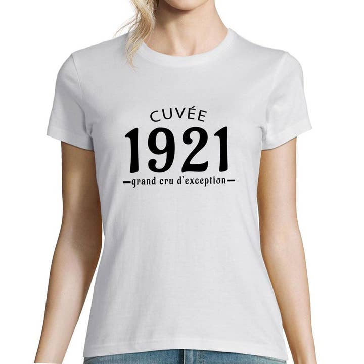 T-shirt Femme Anniversaire Cuvée 1921 pour la vente par Planetee