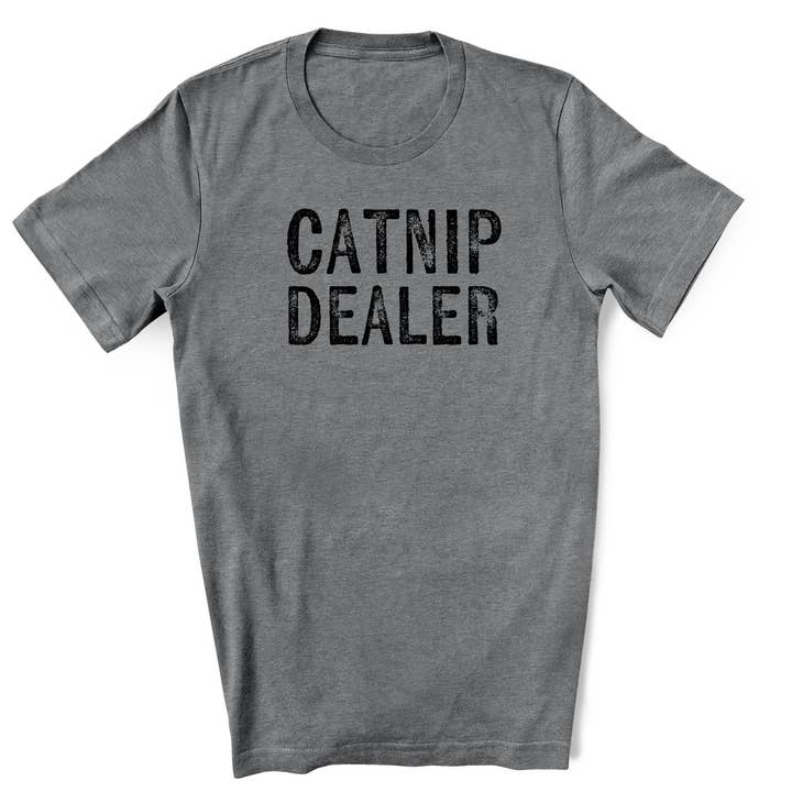 Catnip Dealer - Funny Shirt for Cat Lovers - Luv the Paw for wholesale by Luv the paw