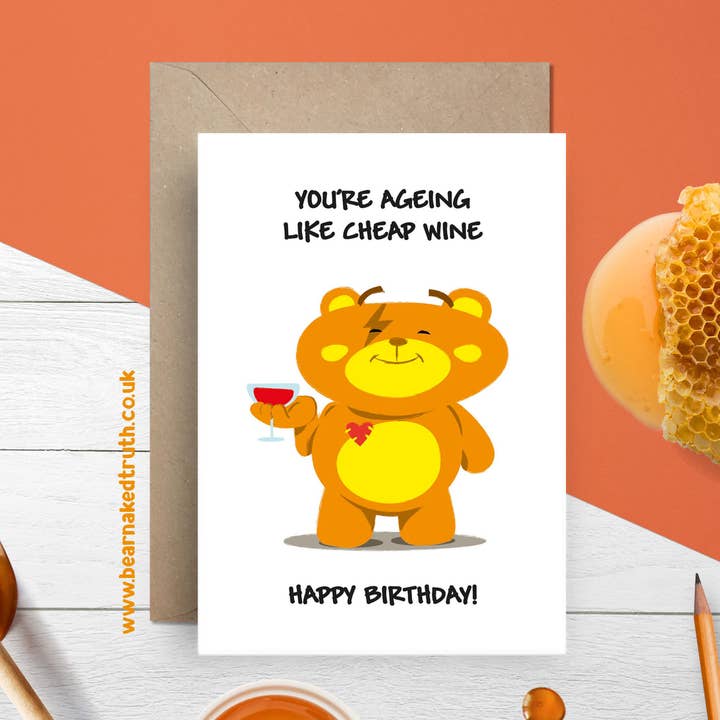 Ageing Like A Cheap Wine Birthday Greeting Card for wholesale by Pixelgum