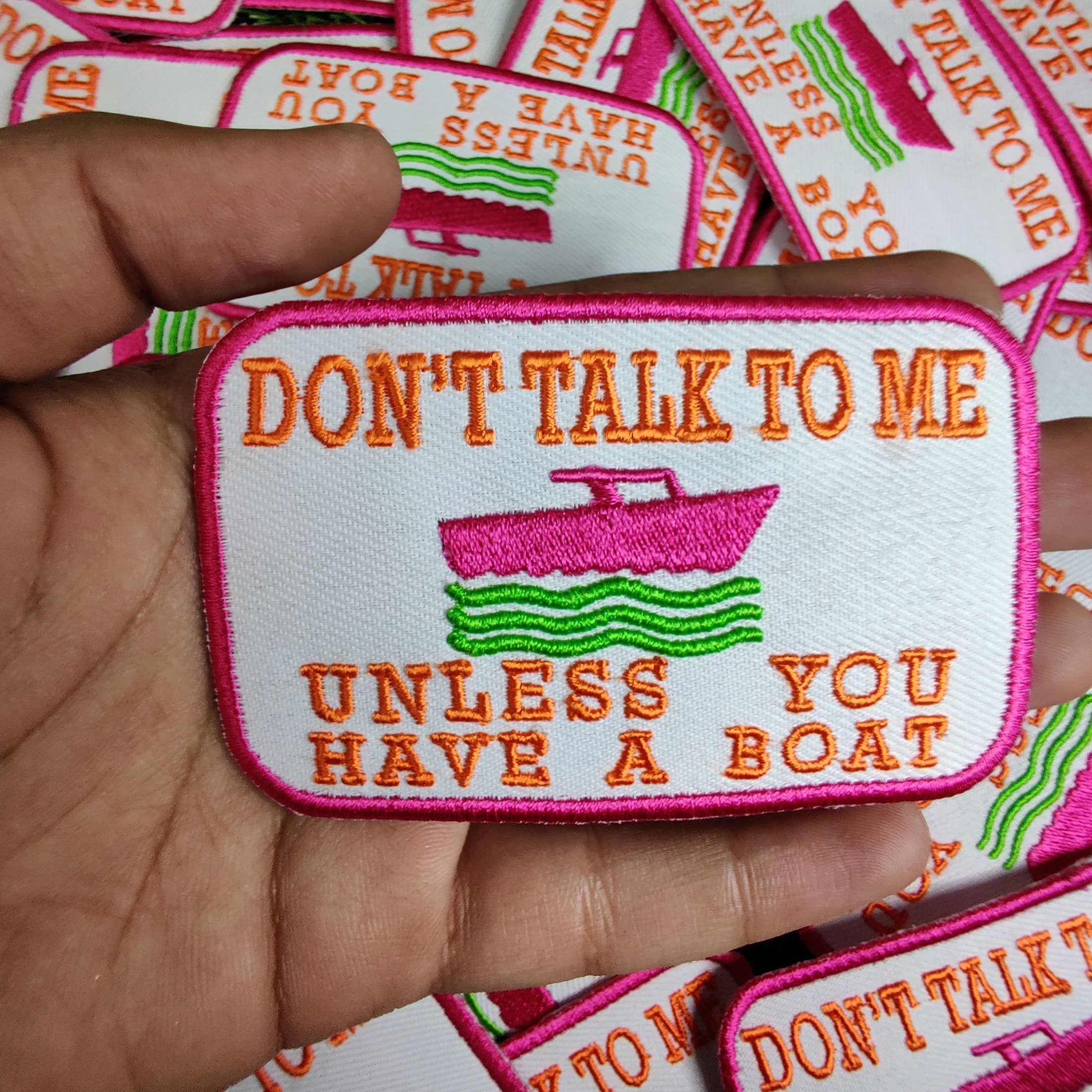 Patchgram – wholesale Patch – Don't talk to me unless you have a boat, funny moral patch 1