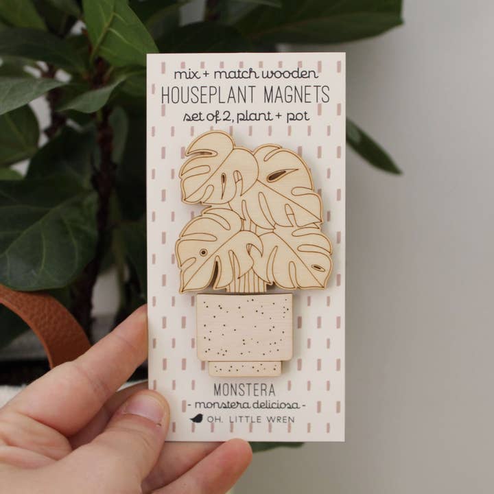 oh, little wren - Wholesale Magnet - Wood House Plant Magnets | Monstera Plant | Plant Lover Gift