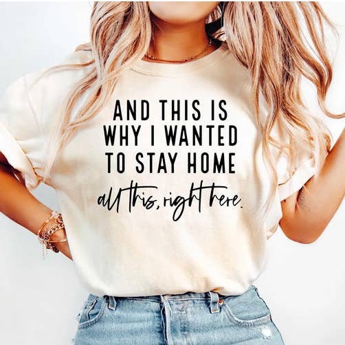 Eleven Fashion - Wholesale Screen Printed T-Shirt - Women's - This Is Why I Wanted To Stay Home Shirt0