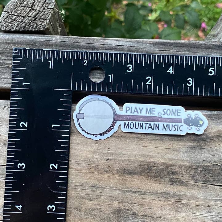 Carolina Pine Prints – wholesale Sticker – Play Me Some Mountain Music: Appalachian Banjo Sticker2