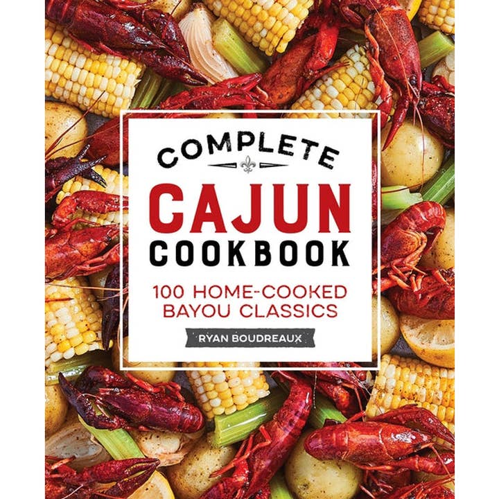 Complete Cajun Cookbook: 100 Home-Cooked Bayou Classics for wholesale by The Local Palate Marketplace