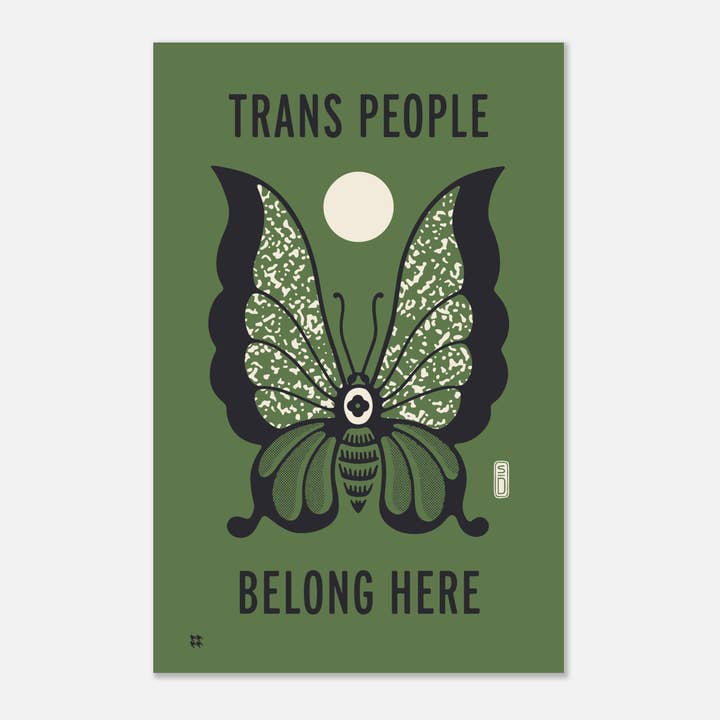 Houndstooth Design + Supply Co - Wholesale Art Print - Trans People Belong Here Print (11x17″)