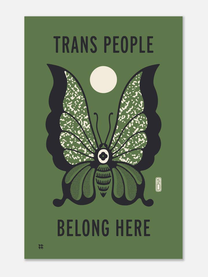 Trans People Belong Here Print (11x17″) for wholesale by Houndstooth Design + Supply Co