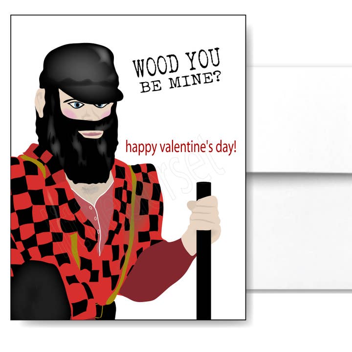 Wood You Be Mine Paul Bunyan Valentine Card for wholesale by Little Dorset Shop