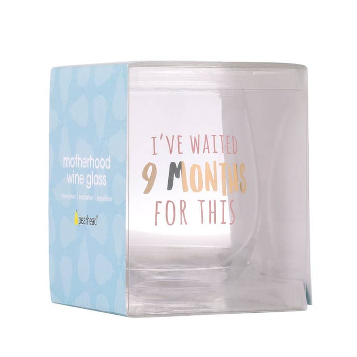 Pearhead - Wholesale Wine Glass - I've Waited 9 Months For This Motherhood Wine Glass