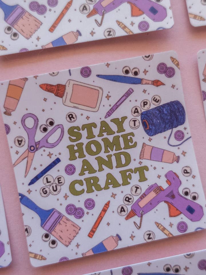 Stay Home & Craft Sticker for wholesale by Jollie Ollie Designs