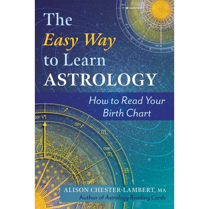 Easy Way to Learn Astrology by Alison Chester-Lambert for wholesale by Simon & Schuster