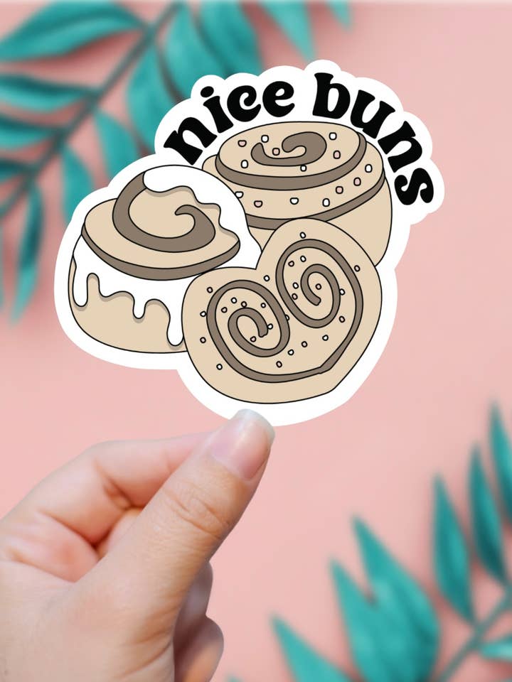 Nice Buns Sticker for wholesale by EnchantingSunshine