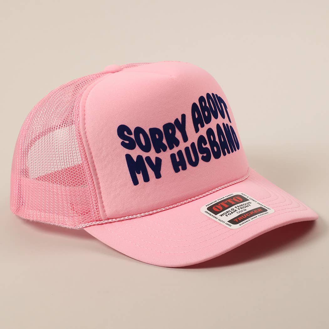 Fashion City - Wholesale Trucker Hat - Unisex - Sorry About My Wife / Husband Text Mesh Back Trucker Hat18