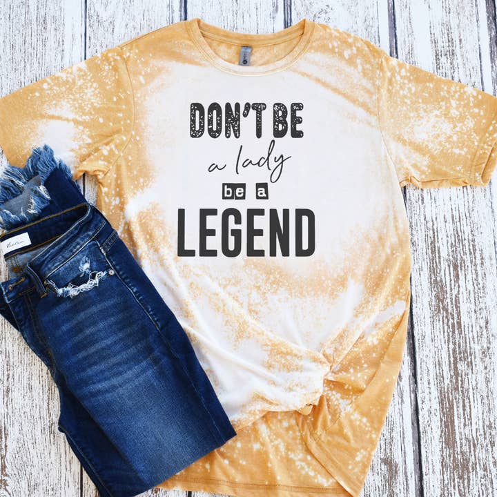 Retro Vintage Rock Band T-Shirt Don't Be a Lady Be a Legend for wholesale by Funk Town Tees