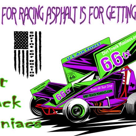 Dirt Track Maniacs koelkastmagneet met de zin Dirt is voor racen, asfalt is om er te komen voor wholesale door DK LaserWorx