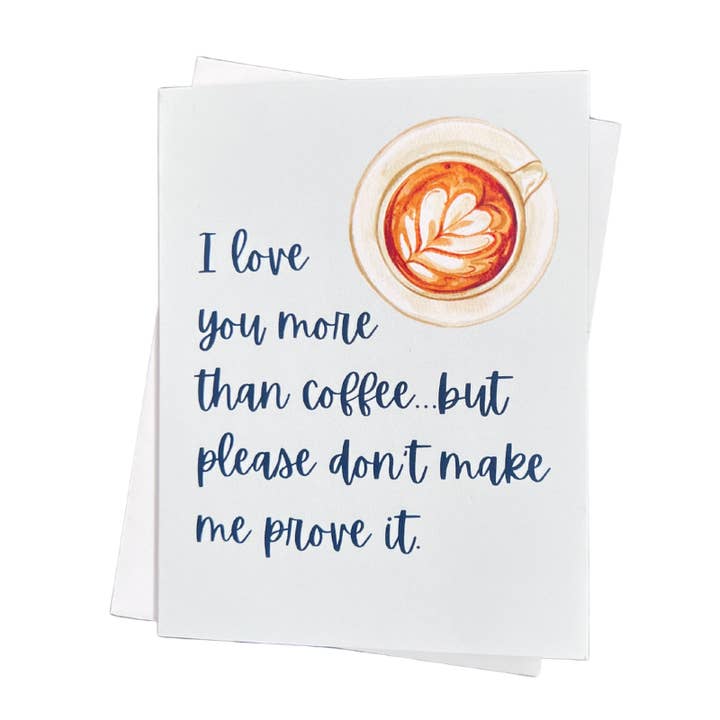 Carte de vœux individuelle « I Love You More Than Coffee » pour la vente par Front Porch Design Co.