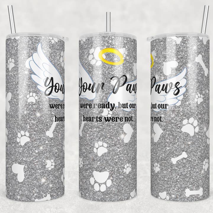 Paws Ready Heart Not Blue 20oz Sublimation Tumbler for wholesale by Twisted T Creations