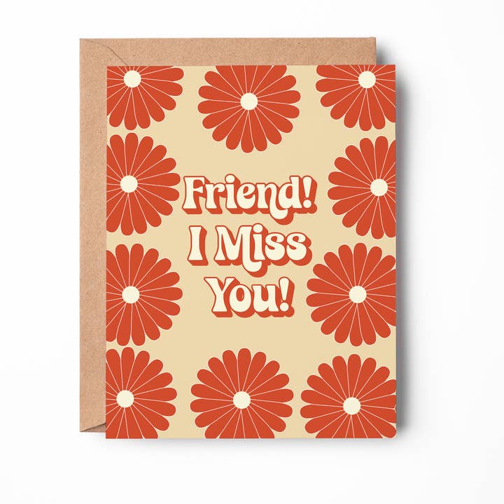 GiGi Thomas Designs – wholesale Friendship card – Friend! I Miss You! Card