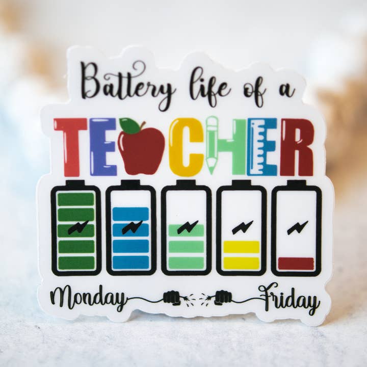 Battery Life Of A Teacher Clear Sticker, 3x3 for wholesale by Savannah and James Co