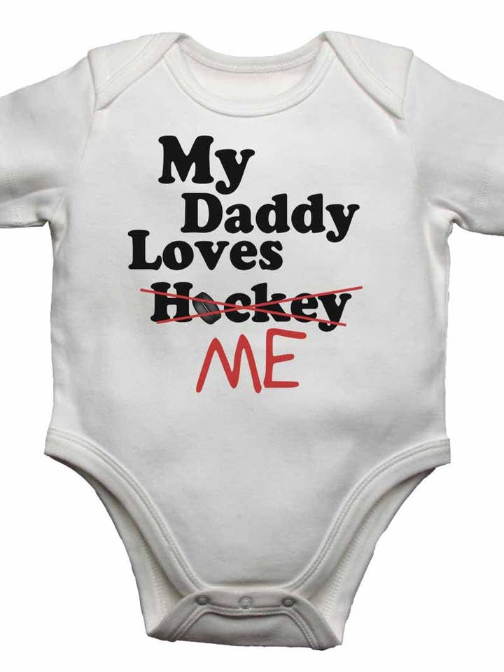 My Daddy Loves Me not Hockey - Baby Vests for wholesale by Little Ratbag