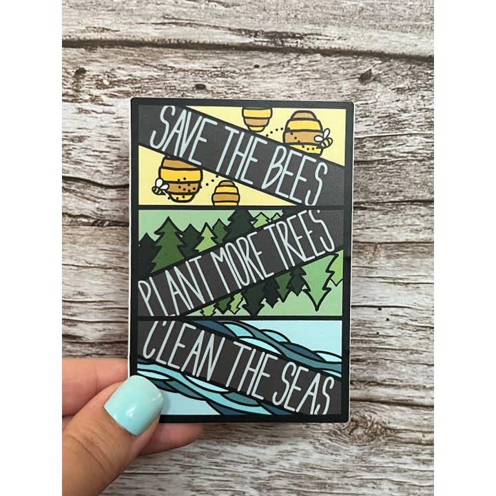 Willows ‘n’ Wildflowers - Wholesale Sticker - Save the Bees, Plant More Trees, Clean the Seas Sticker