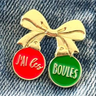 Christmas pins I've got the balls for wholesale by Madame la mouette