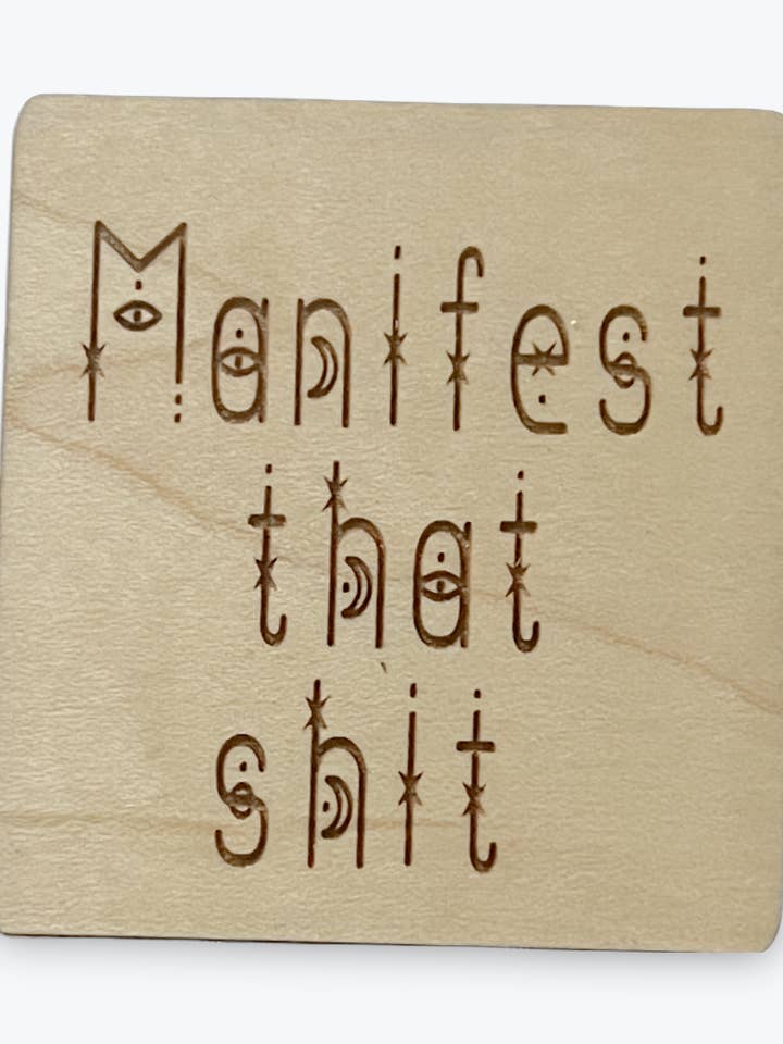 Manifest that shit magnet for wholesale by Aqua Alchemy