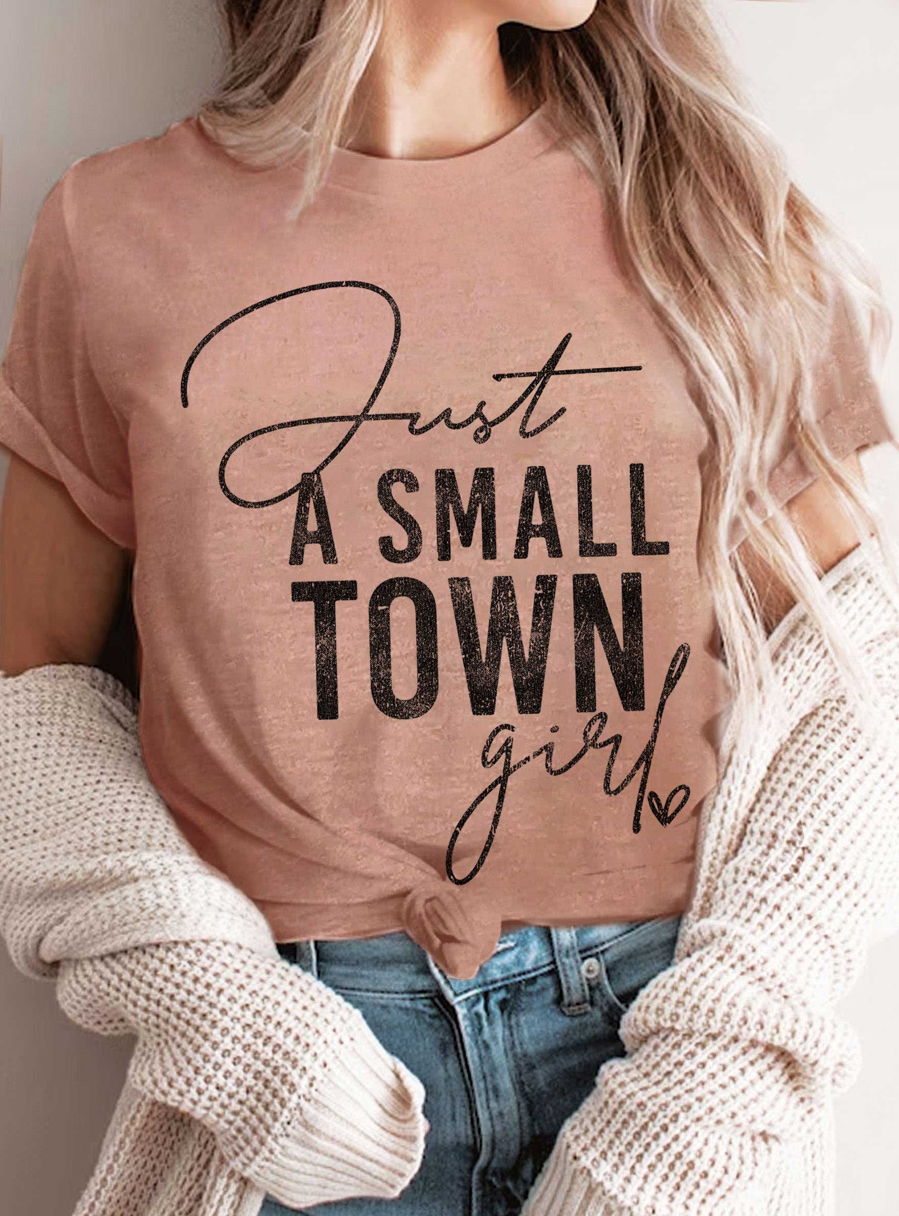 Rustee Clothing - Wholesale Screen Printed T-Shirt - Women's - JUST A SMALL TOWN GIRL GRAPHIC TSHIRTS3