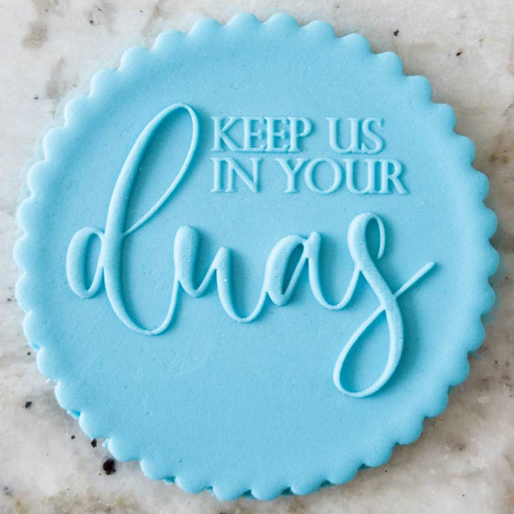 PopUp Embosser-Stempel mit Aufschrift „Keep Us In Your Duas“, Keks-Stempel für den Großhandel von Cut Bake Stamp