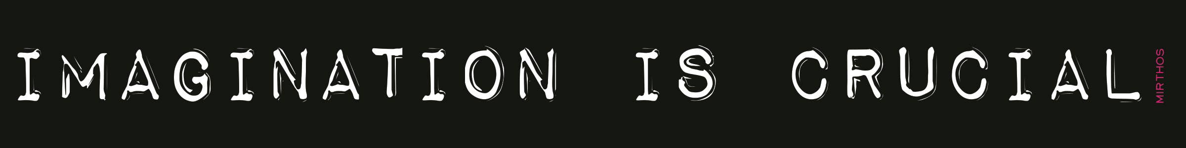 Mirthos Paper - Wholesale Sticker - Imagination Is Crucial - Mini Bumper Sticker1