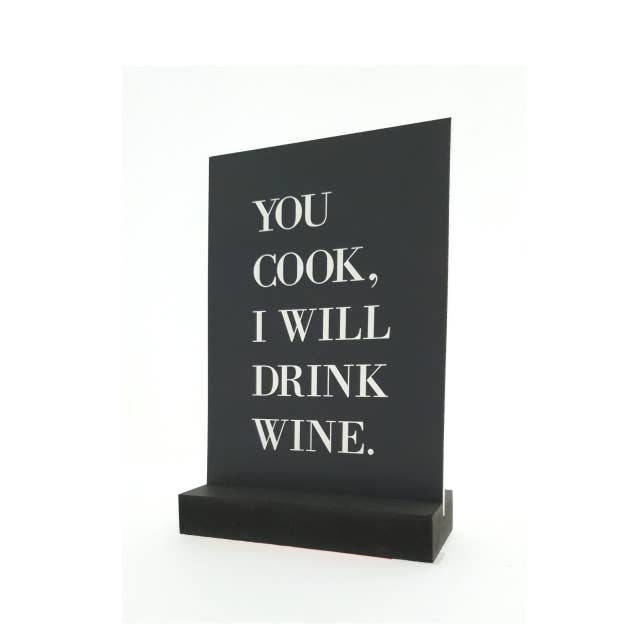 Mini Art Products - Wholesale Sign - Deco Plate - You Cook I Will Drink Wine - With Holder0
