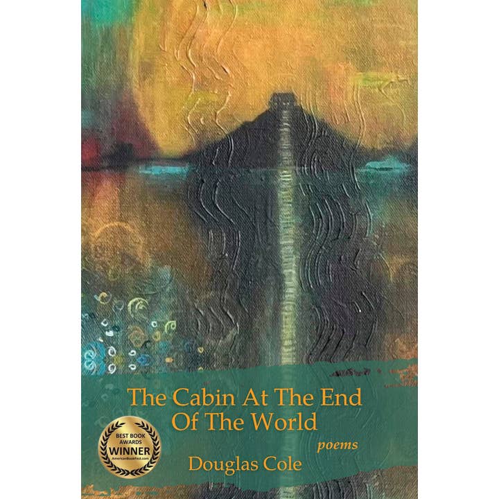 Unsolicited Press - Wholesale Poetry & Drama - The Cabin At The End of The World