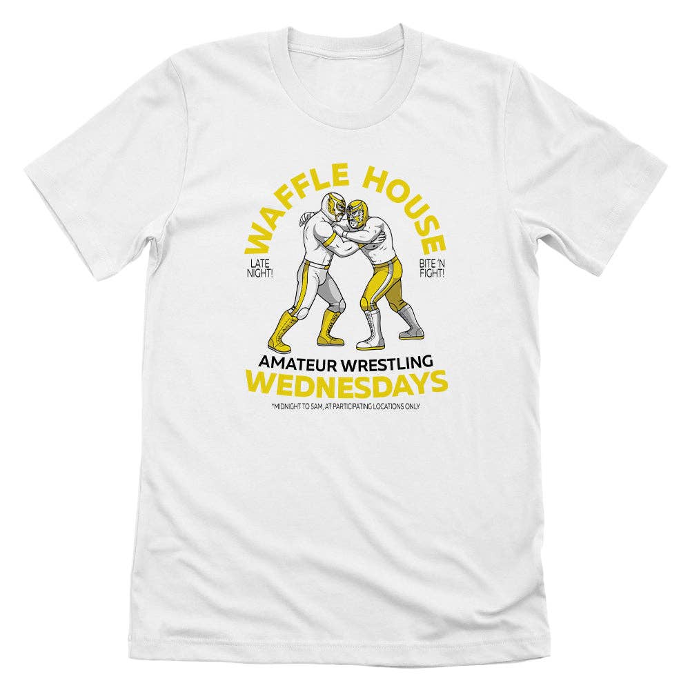 Let's Get This Thread - Wholesale Screen Printed T-Shirt - Unisex - Waffle House Amateur Wrestling Wednesdays5