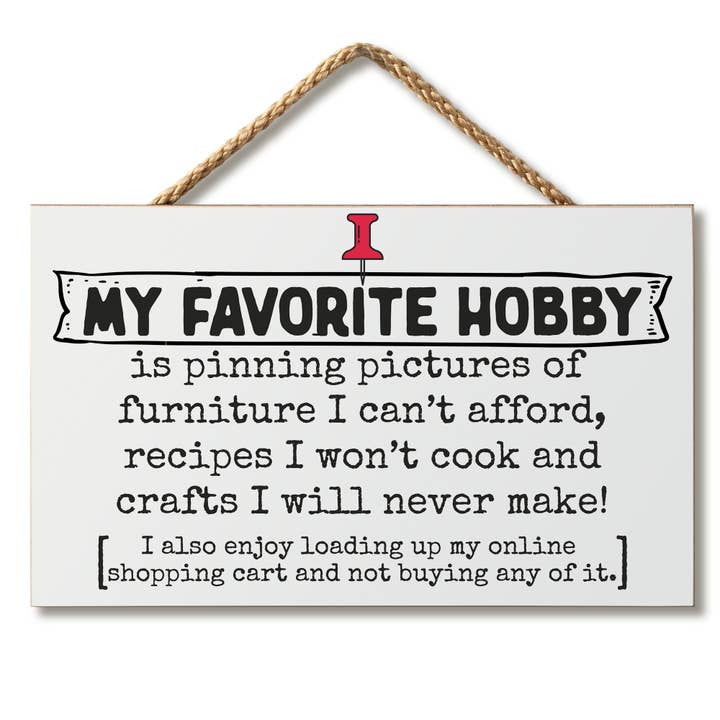 "Favorite Hobby" Hanging Wood Wall Sign 9.5" x 5.75" for wholesale by Conimar Promotions