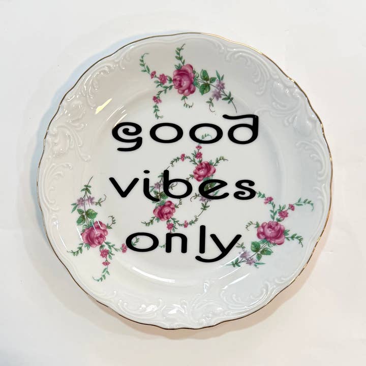 Vintage Swear Plates - "good vibes only" for wholesale by Un Peche Mignon