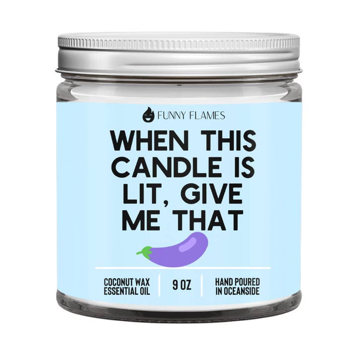 When This Candle Is Lit (PG) Candle -9 oz for wholesale by Funny Flames Candle Co - Les Creme