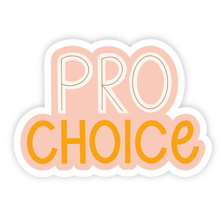 Twentysome Design - Wholesale Sticker - Pro Choice Feminist Pro Abortion Sticker
