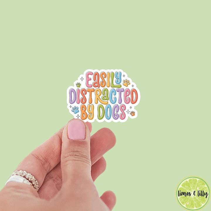 Easily Distracted By Dogs Quote Sticker | Bookish Stickers | Kindle Stickers | Sticker Quote | Dog Lover | Book Lover for wholesale by Limes & Lilly