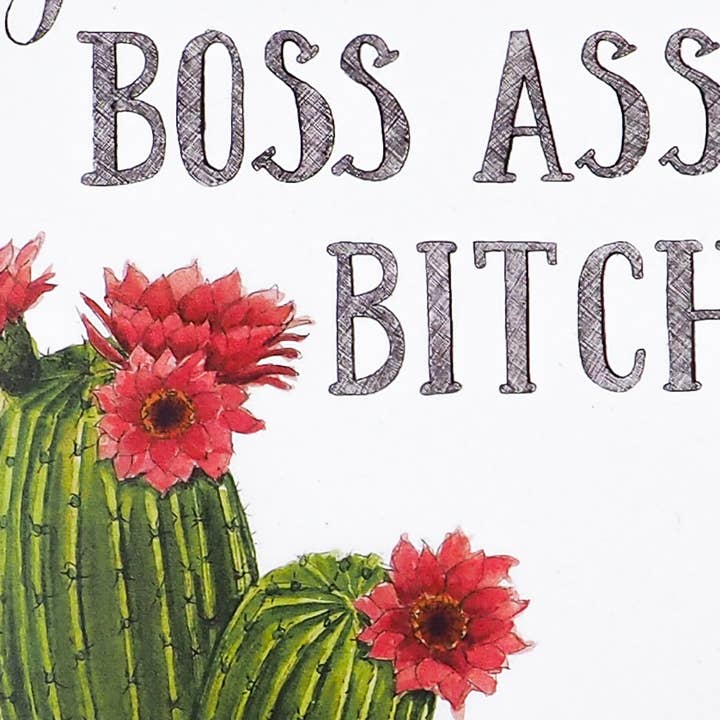 Naughty Florals - Wholesale Birthday Card - You're a Boss Ass Bitch Card2