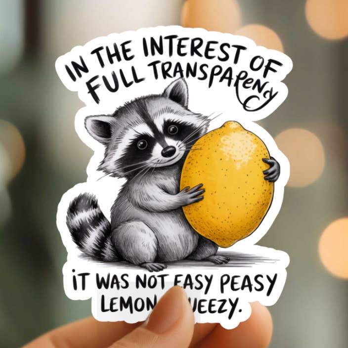 Funny It Was Not Easy Peasy Vinyl Sticker for wholesale by Mystical Monkey Toes