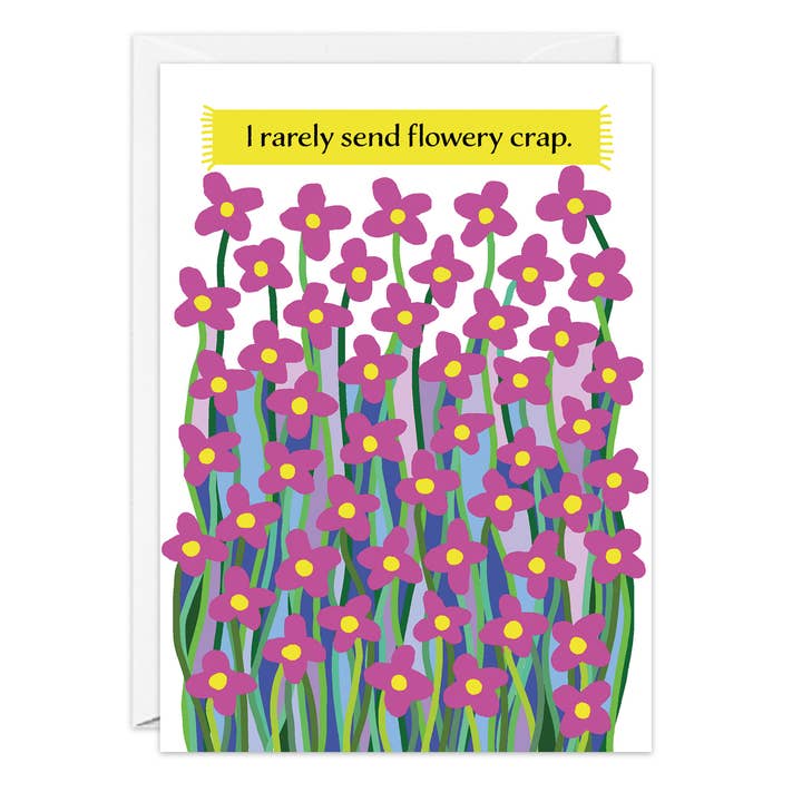 Carte d'anniversaire Flowery Crap pour la vente par G & T Greetings Northwest