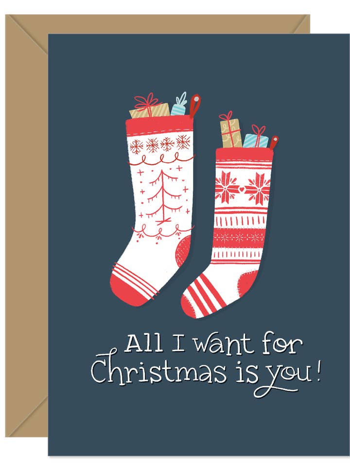 All I want is you stockings Love/Holiday Card for wholesale by Hello Sweetie