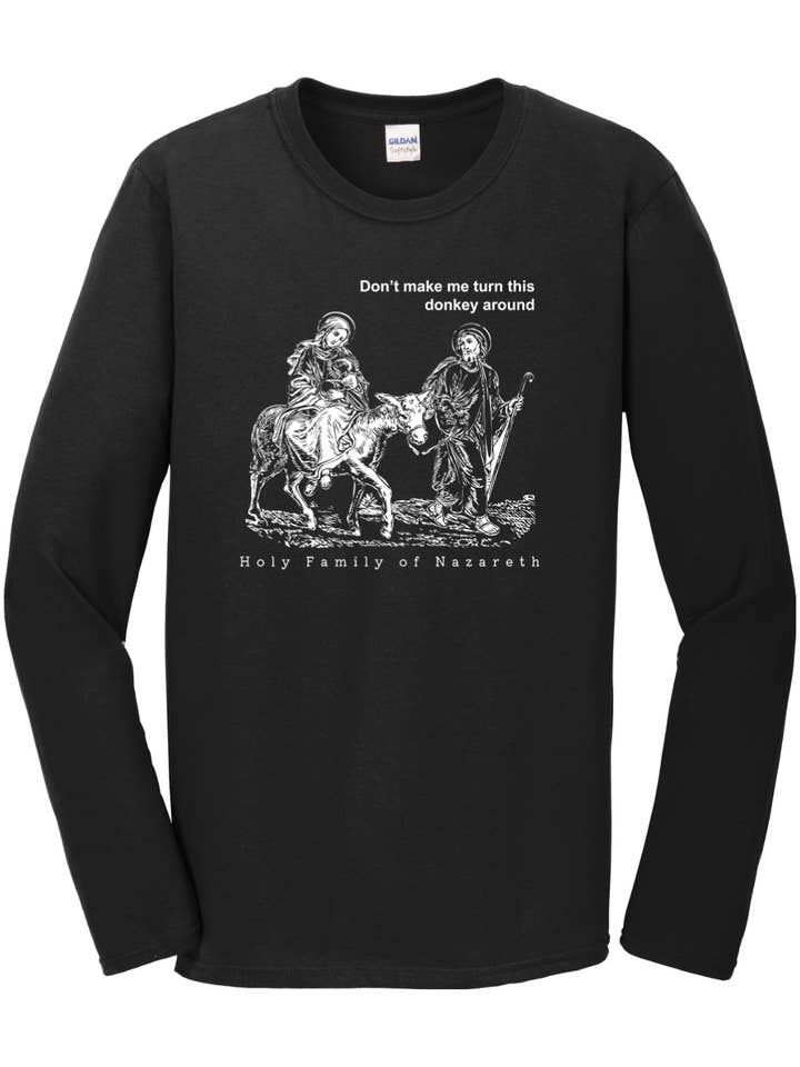 Drehe diesen Esel um - Heilige Familie Langarmshirt für den Großhandel von Sock Religious