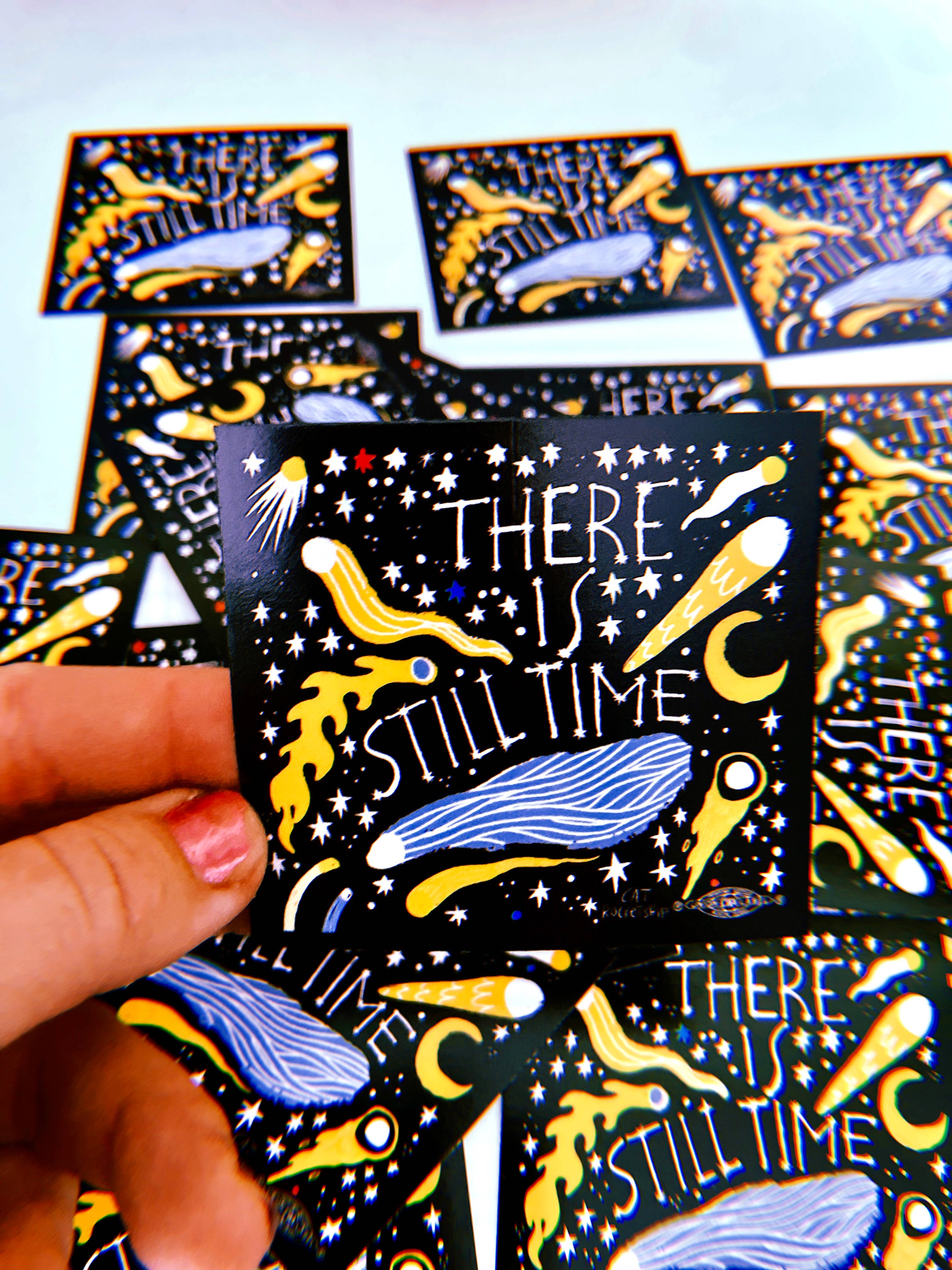 Cat Rocketship - Wholesale Sticker - There is Still Time hopeful vinyl sticker2