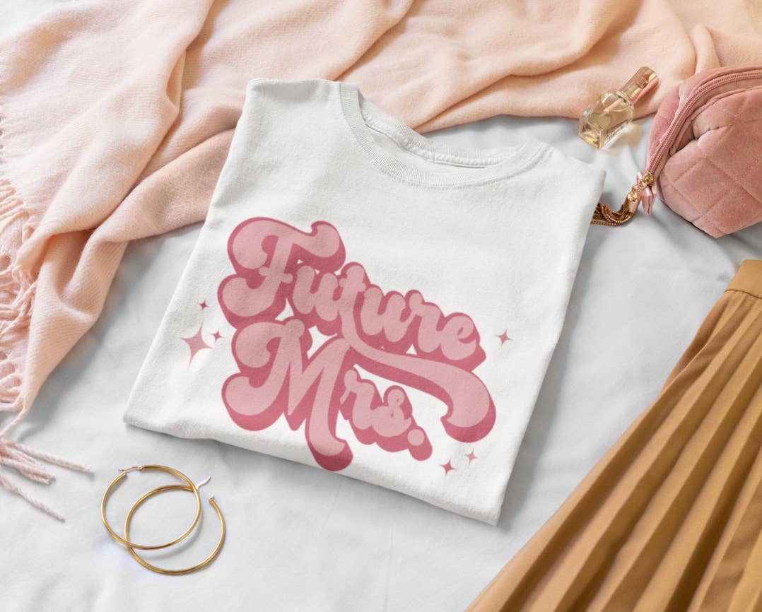 Never Knew I Needed - Wholesale Screen Printed T-Shirt - Women's - Future Mrs Retro Bride Tee