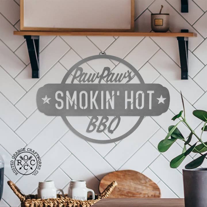 Rusted Orange Craftworks Co. - Wholesale Sign - Smokin' Hot Plaques - Personalized Outdoor Hanging Barbecue Signs