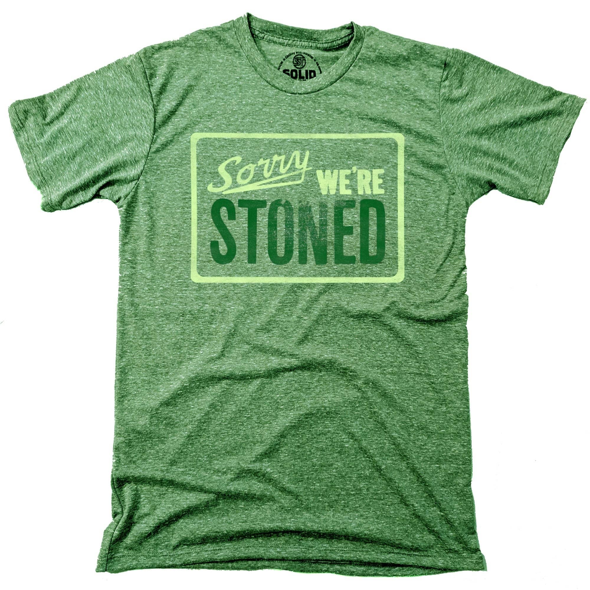 Solid Threads - Wholesale Screen Printed T-Shirt - Unisex - Sorry Were Stoned T-Shirt1